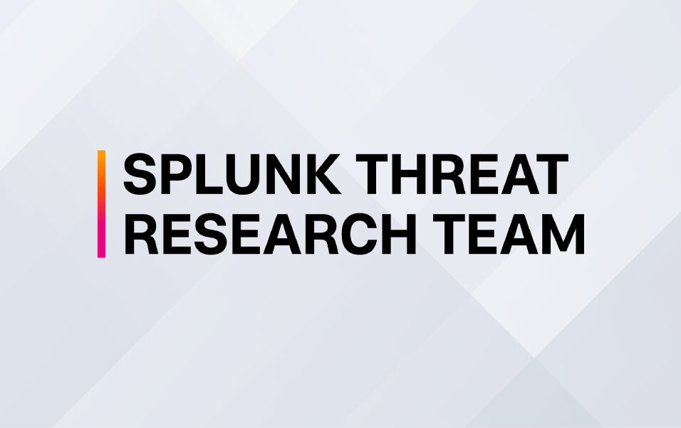 Splunk Threat Research Team : détections et défenses pour vos opérations de sécurité